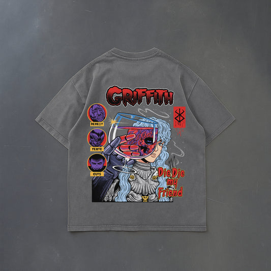 Griffith Die Die My Friend